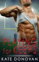Playing for Keeps by Kate Donovan